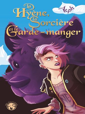 cover image of La Hyène, la Sorcière et le Garde-manger